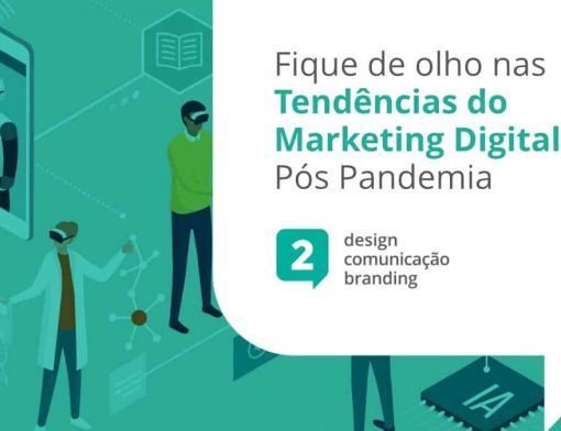 tendência do marketing digital pós pandemia