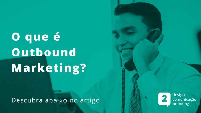 imagem-homem-no-telefone-simulando-o-outbound marketing