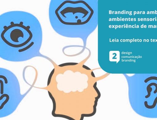 Branding para ambientes e ambientes sensoriais como experiência de marca