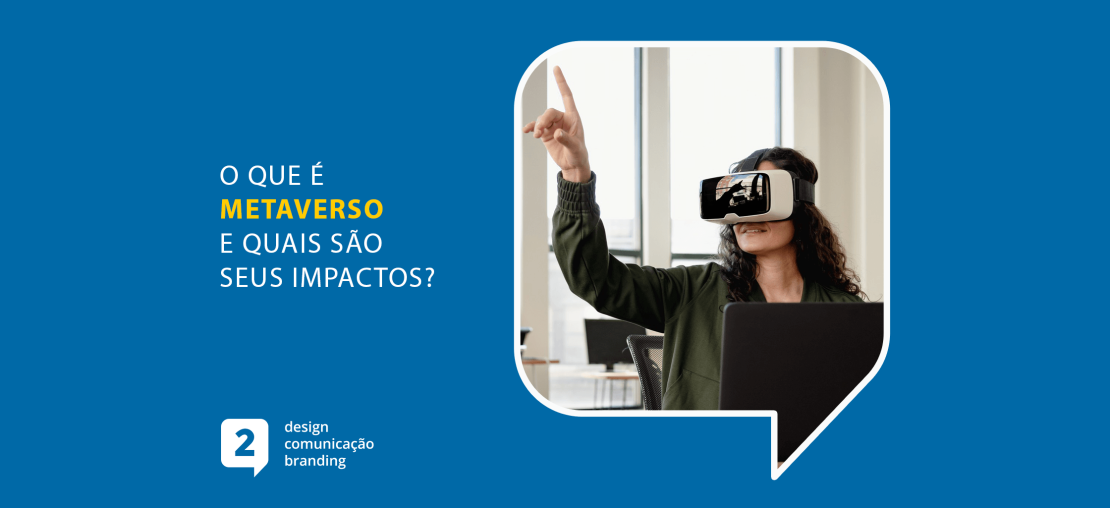 Metaverso: por que essa realidade virtual é importante