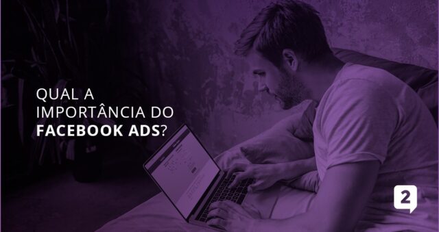 Facebook Ads O Que E Como Acompanhar De Perto